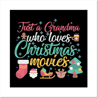 Just a Grandma Who Loves Christmas Movies Posters and Art